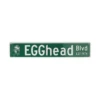 Big Green Egg Straatnaambord Egghead BLVD -Kama Joe BBQ Winkel image 1043